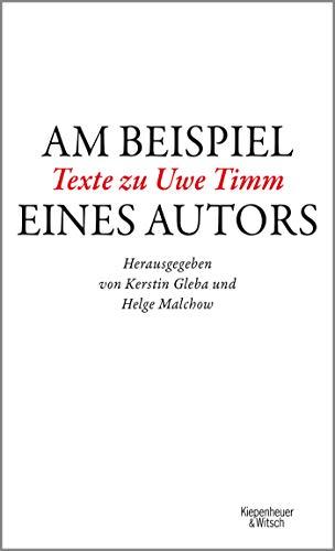 Am Beispiel eines Autors: Texte zu Uwe Timm