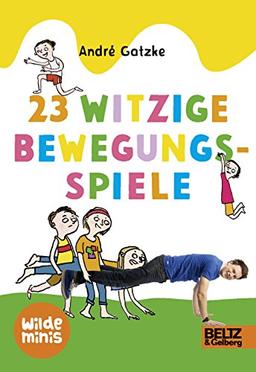 23 witzige Bewegungsspiele: Wilde Minis