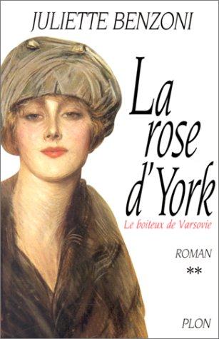 Le boiteux de Varsovie. Vol. 2. La Rose d'York