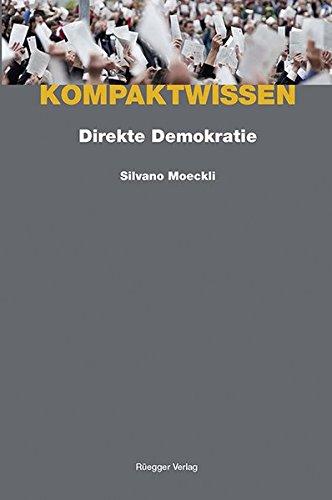 Direkte Demokratie: Spieler, Spielverläufe, Spielergebnisse (Kompaktwissen)