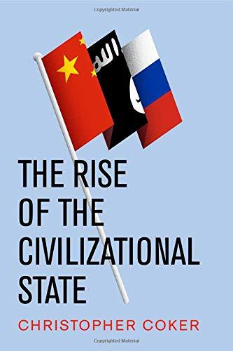 The Rise of the Civilizational State