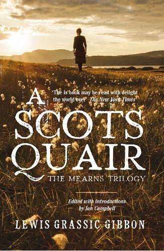 A Scots Quair: The Mearns Trilogy