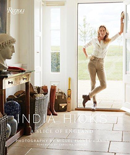 India Hicks : A Slice of England