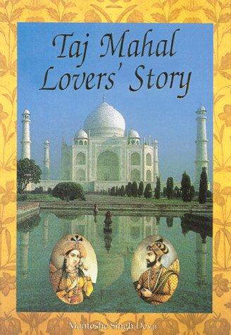 Taj Mahal, Lovers' Story