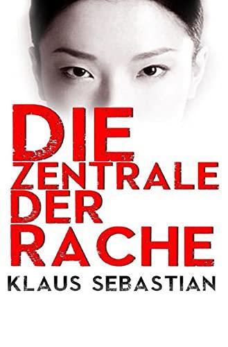 Die Zentrale der Rache