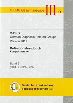 G-DRG Definitionshandbuch Version 2019: Kompaktversion