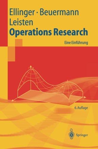 Operations Research: Eine Einführung (Springer-Lehrbuch)