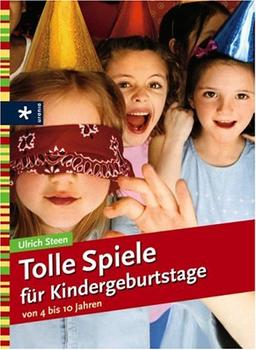 Tolle Spiele für Kindergeburtstage von 4 bis 10 Jahren