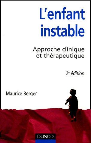 L'enfant instable : approche clinique et thérapeutique