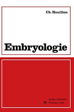 Embryologie (Reihe Biologie) (German Edition)