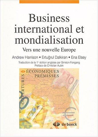 Business international et mondialisation : vers une nouvelle Europe