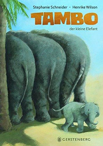 Tambo, der kleine Elefant