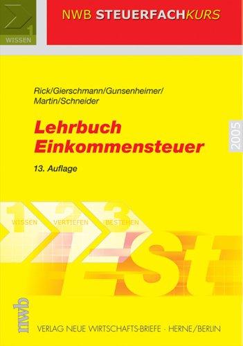 Lehrbuch Einkommensteuer. Wissen - Vertiefen - Bestehen (Lernmaterialien)