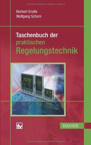 Taschenbuch der praktischen Regelungstechnik