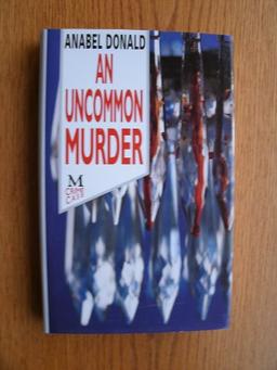 An Uncommon Murder (Crime Case S.)