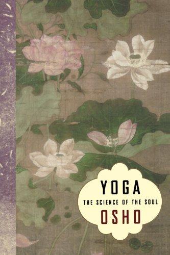 Yoga: The Science of the Soul