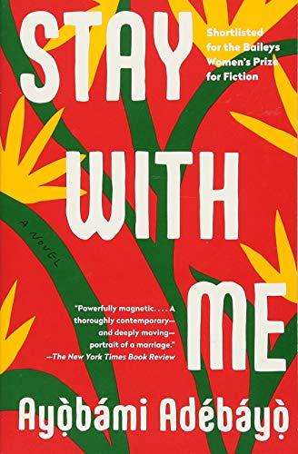 Stay with Me: A novel