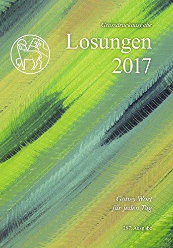 Die Losungen 2017 / Losungen 2017: Schweiz / Grossdruckausgabe