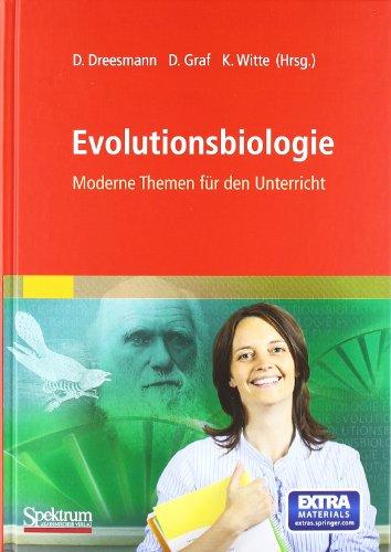 Evolutionsbiologie: Moderne Themen für den Unterricht