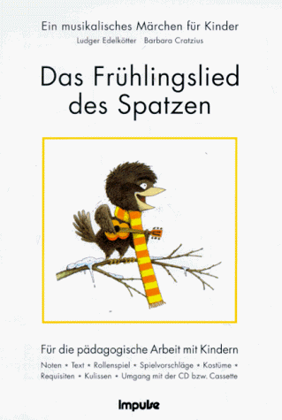 Das Frühlingslied des Spatzen, LiederSpieleHeft