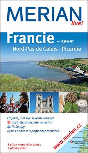 Francie - sever: Nord-Pas de Calais, Picardie (2008)