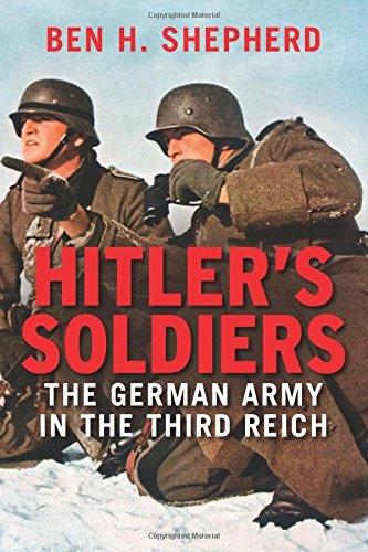 Hitler's Soldiers: The German Army in the Third Reich