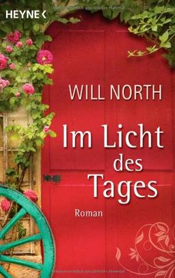 Im Licht des Tages: Roman