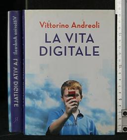 Vita Digitale (La)