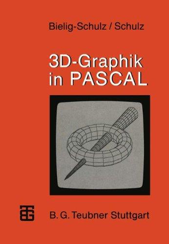 3D-Graphik in PASCAL (MikroComputer-Praxis)