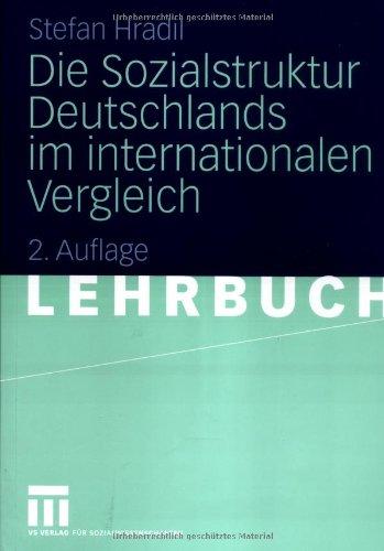 Die Sozialstruktur Deutschlands im internationalen Vergleich: Lehrbuch