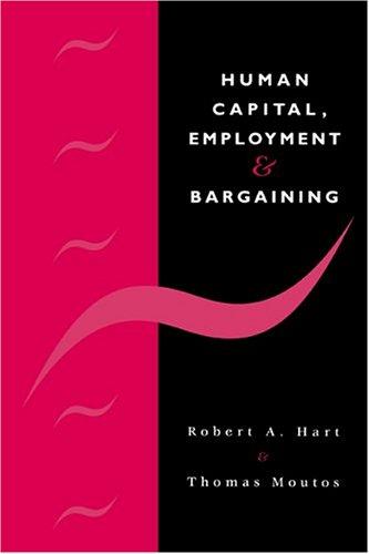 Human Capital, Employment and Bargaining