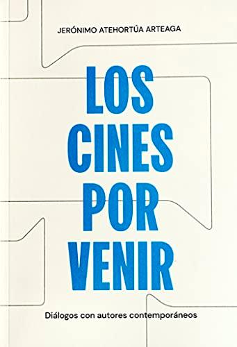 Los cines por venir