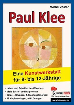 Paul Klee - Eine Kunstwerkstatt für 8- bis 12-Jährige