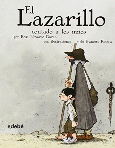 El Lazarillo Contado A los Ninos (BIBLIOTECA ESCOLAR CLÁSICOS CONTADOS A LOS NIÑOS)