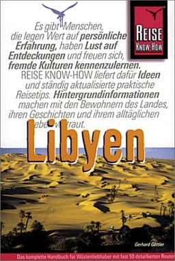 Libyen Reisehandbuch. Reise Know- How. Von Leptis Magna zum Wau an Namus