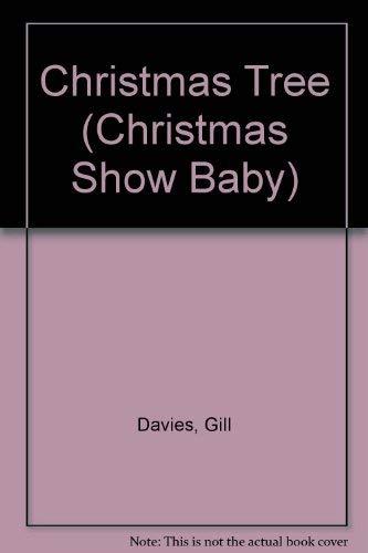 Christmas Tree (Christmas Show Baby S.)