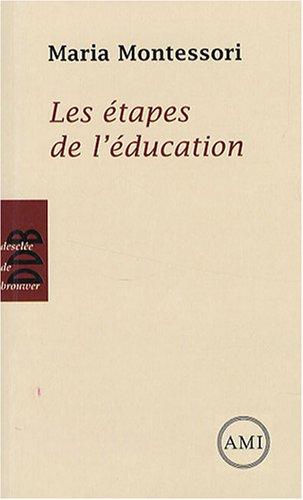 Les étapes de l'éducation