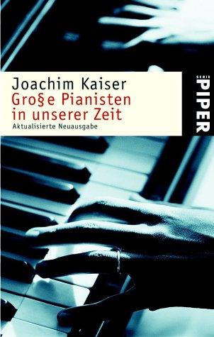 Große Pianisten in unserer Zeit