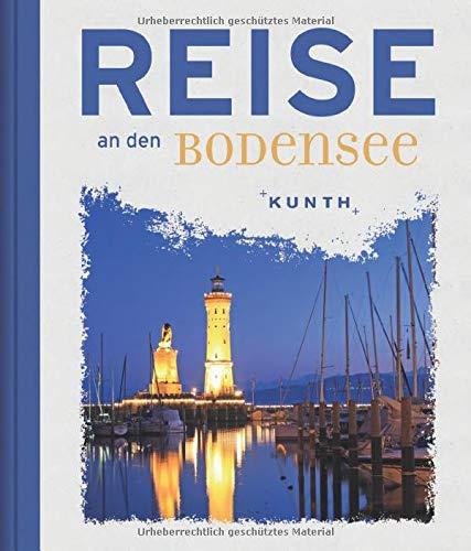 Reise an den Bodensee (Reise nach...)