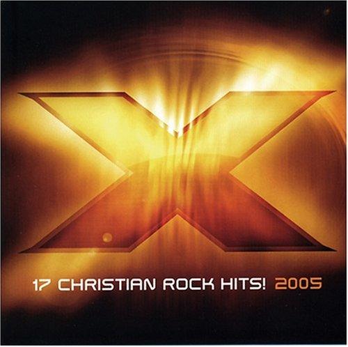 X 2005:17 Christian Rock Hits!