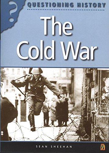 The Cold War (Questioning History)