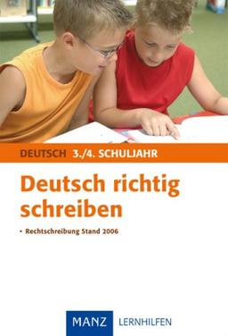 Deutsch richtig schreiben 3./4. Schuljahr: Mit Lösungen