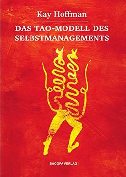 Das Tao-Modell des Selbstmanagements