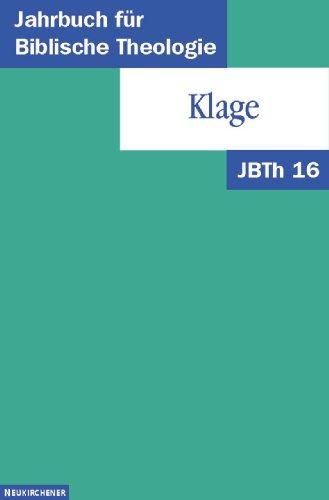 Jahrbuch für Biblische Theologie (JBTh), Bd.16, Klage