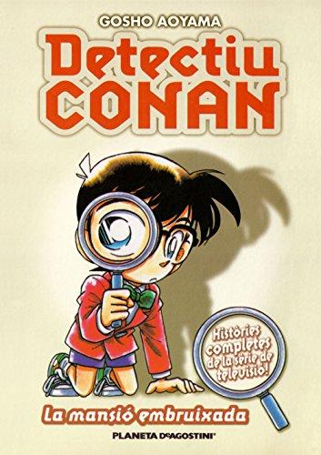 Detectiu Conan : la mansió embruixada (Manga Shonen)