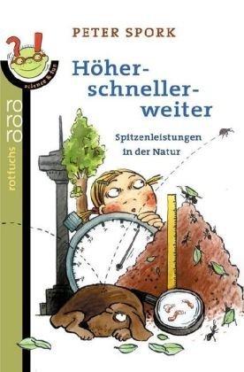 Höher - schneller - weiter. Spitzenleistungen in der Natur (rororo Rotfuchs)