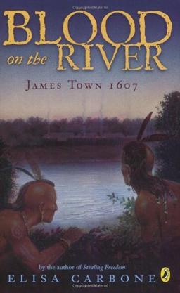 Blood on the River: James Town, 1607