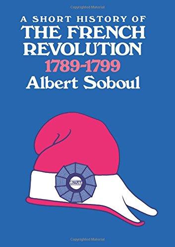 A Short History of the French Revolution, 1789-1799