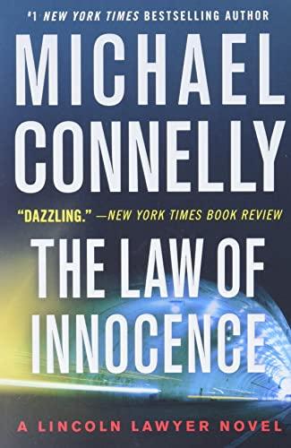 The Law of Innocence (A Lincoln Lawyer Novel, 6, Band 6)