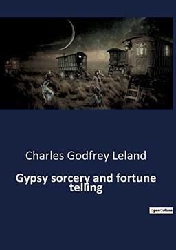 Gypsy sorcery and fortune telling